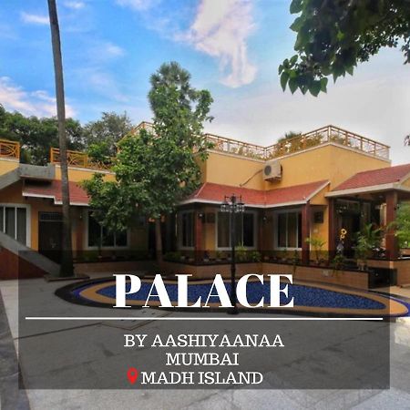 Aashiyaanaa Villa "The Palace" Mumbai Exterior photo